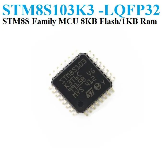 متحكم STM8S103K3T6C بتقنية 8 بت، فلاش 8 كيلوبايت، LQFP32
