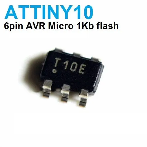 متحكم ATtiny10 بنظام AVR ثماني البت بغلاف SMD ذي 6 أطراف وذاكرة فلاش 1 كيلوبايت