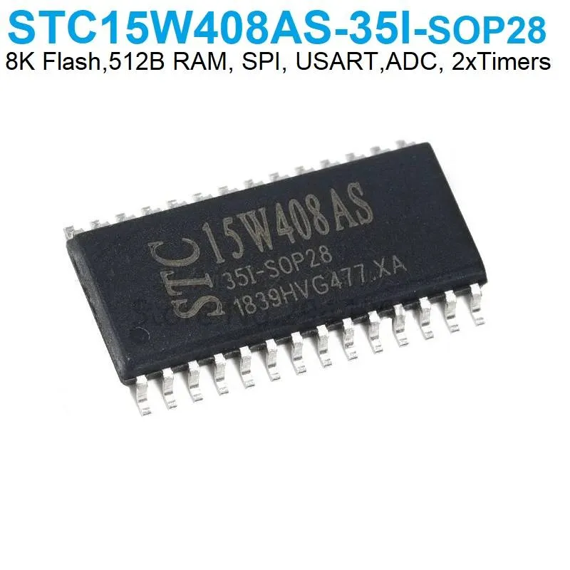 متحكم STC15W408AS-35I-SOP28 بذاكرة فلاش 8 كيلوبايت