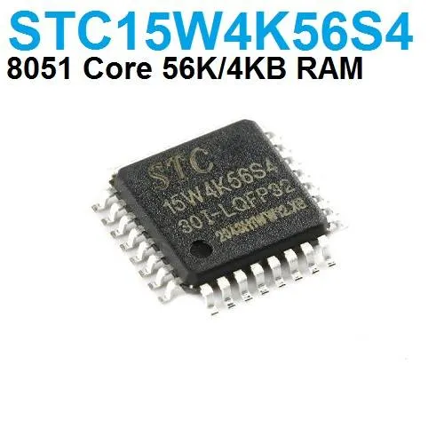 STC15W4K56S4-30I-LQFP32 8051 MCU, 56KB Flash, 4KB RAM