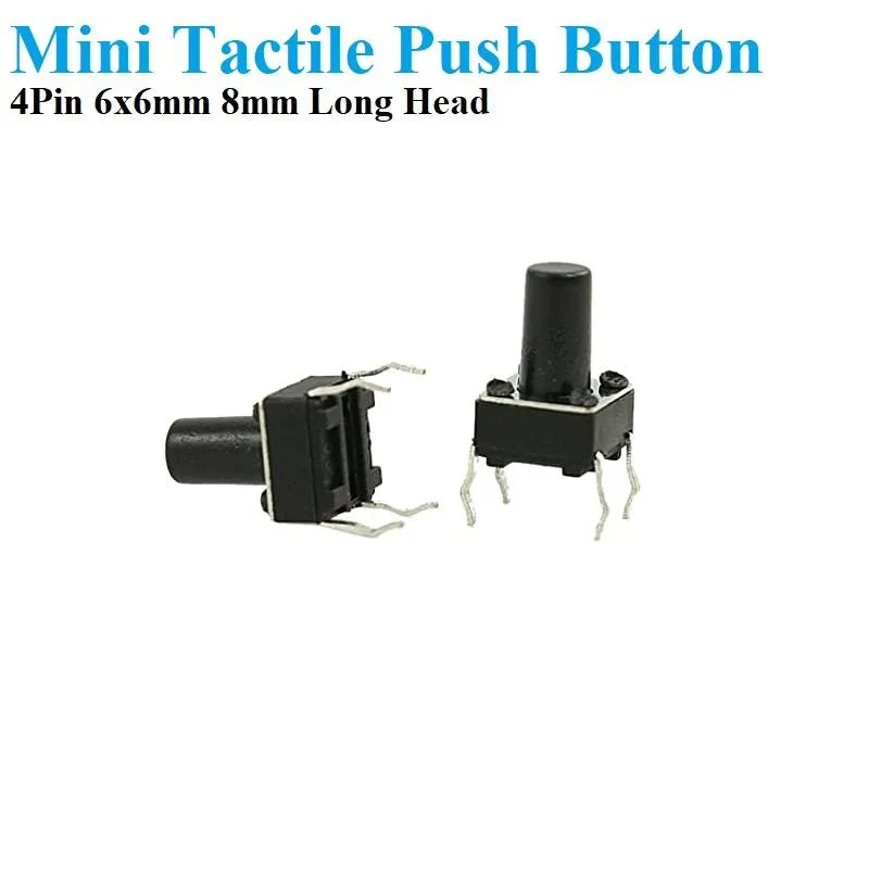 6x6x8mm Tactile Pushbutton Switch 4-Pin PCB Mount Long Head