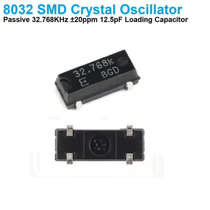 8032 SMD Passive Crystal 32.768 kHz ±20 ppm, 7–15 pF Load