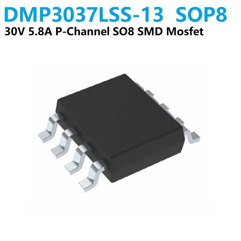 DMP3037LSS-13 30V 5.8A P-Channel MOSFET SOP-8