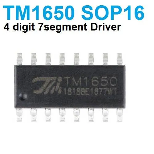 شريحة TM1650 لتشغيل شاشة 7 قطع رباعية ومصفوفة أزرار SOP16